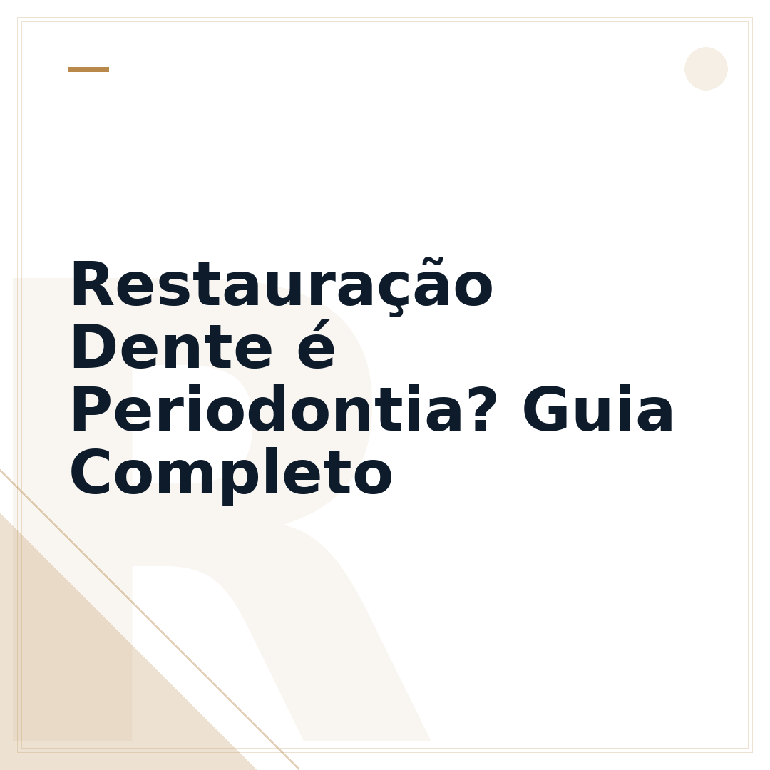Restauração Dente é Periodontia? Guia Completo
