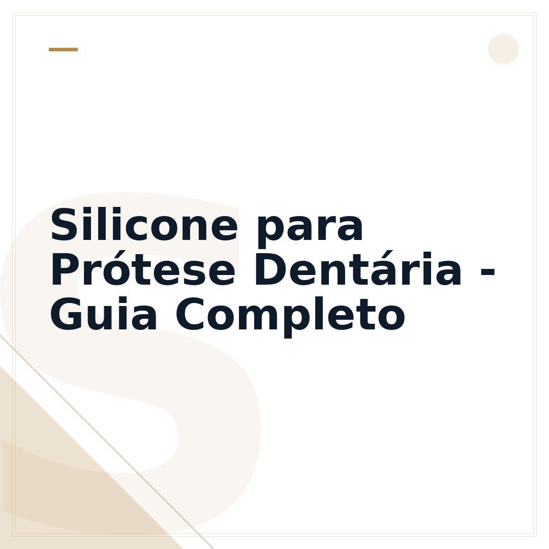 Silicone para Prótese Dentária - Guia Completo
