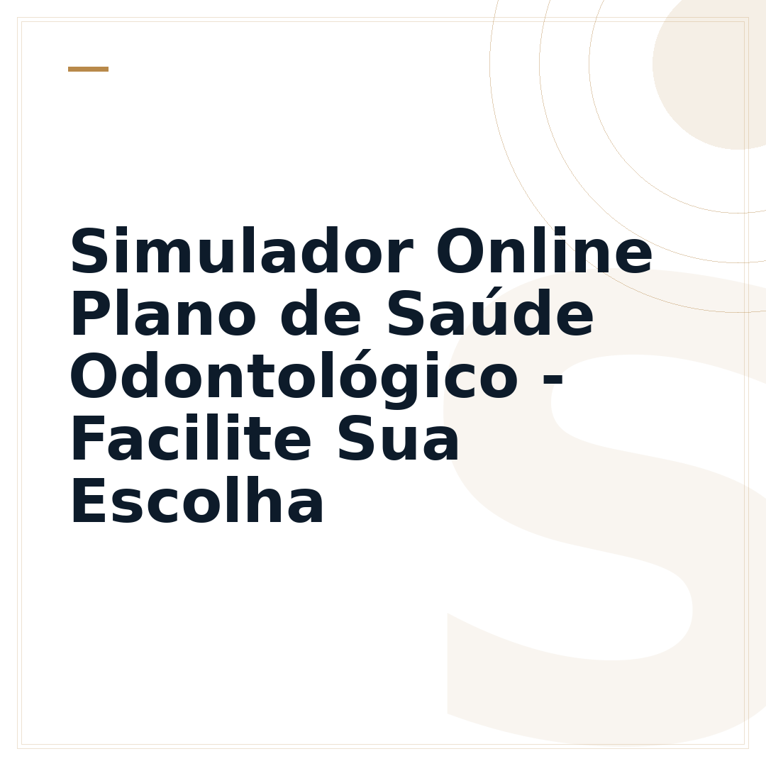 Simulador Online Plano de Saúde Odontológico - Facilite Sua Escolha