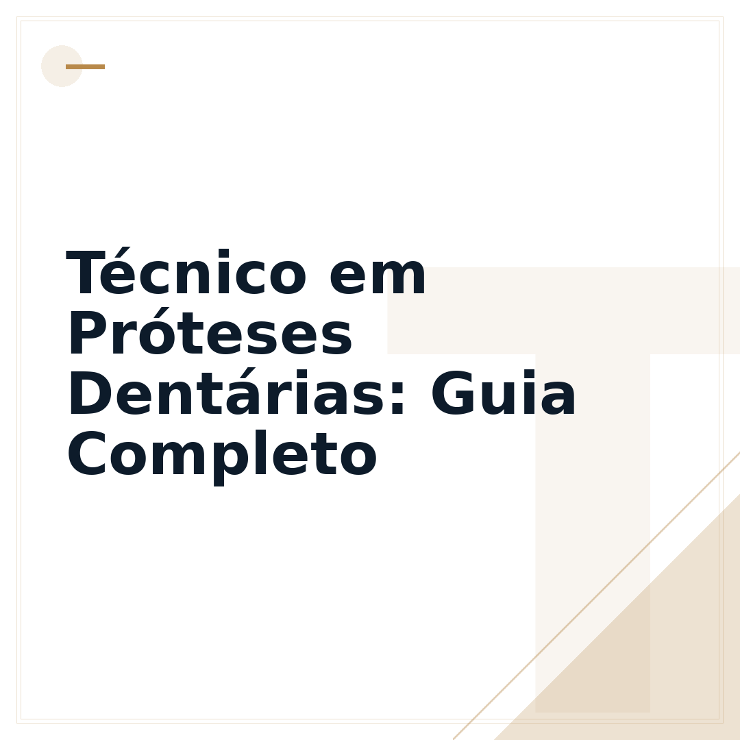 Técnico em Próteses Dentárias: Guia Completo