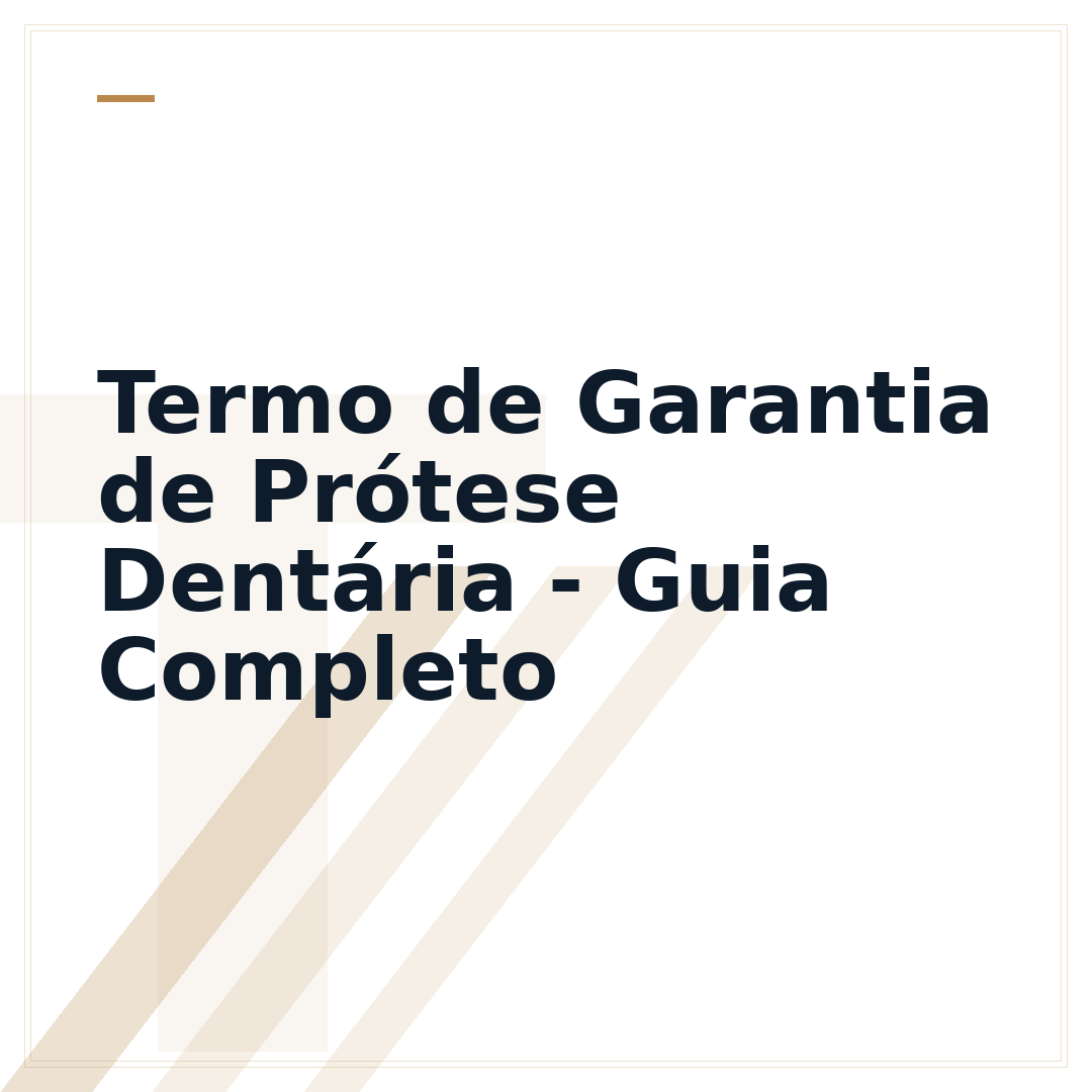 Termo de Garantia de Prótese Dentária - Guia Completo