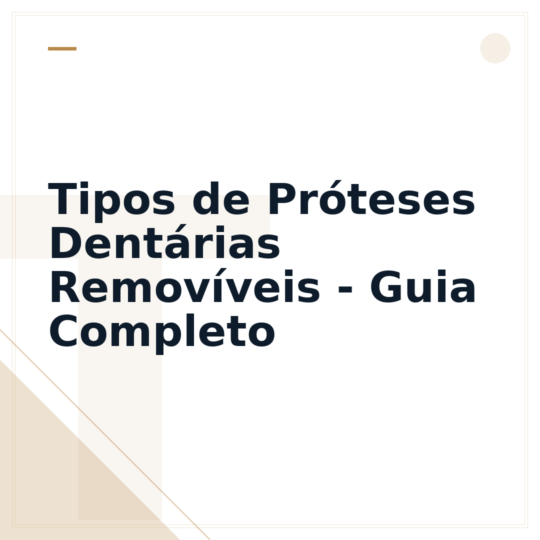 Tipos de Próteses Dentárias Removíveis - Guia Completo