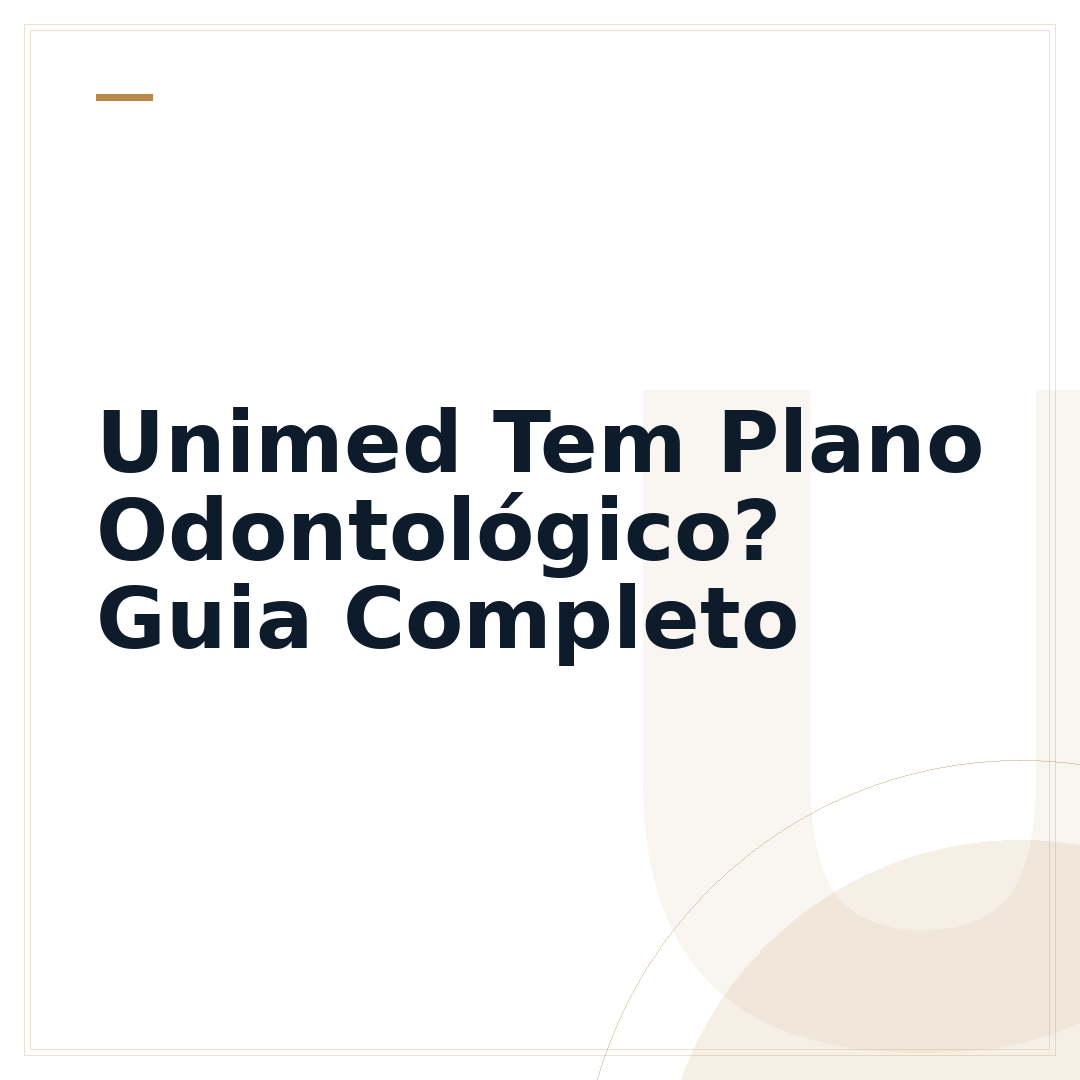 Unimed Tem Plano Odontológico? Guia Completo
